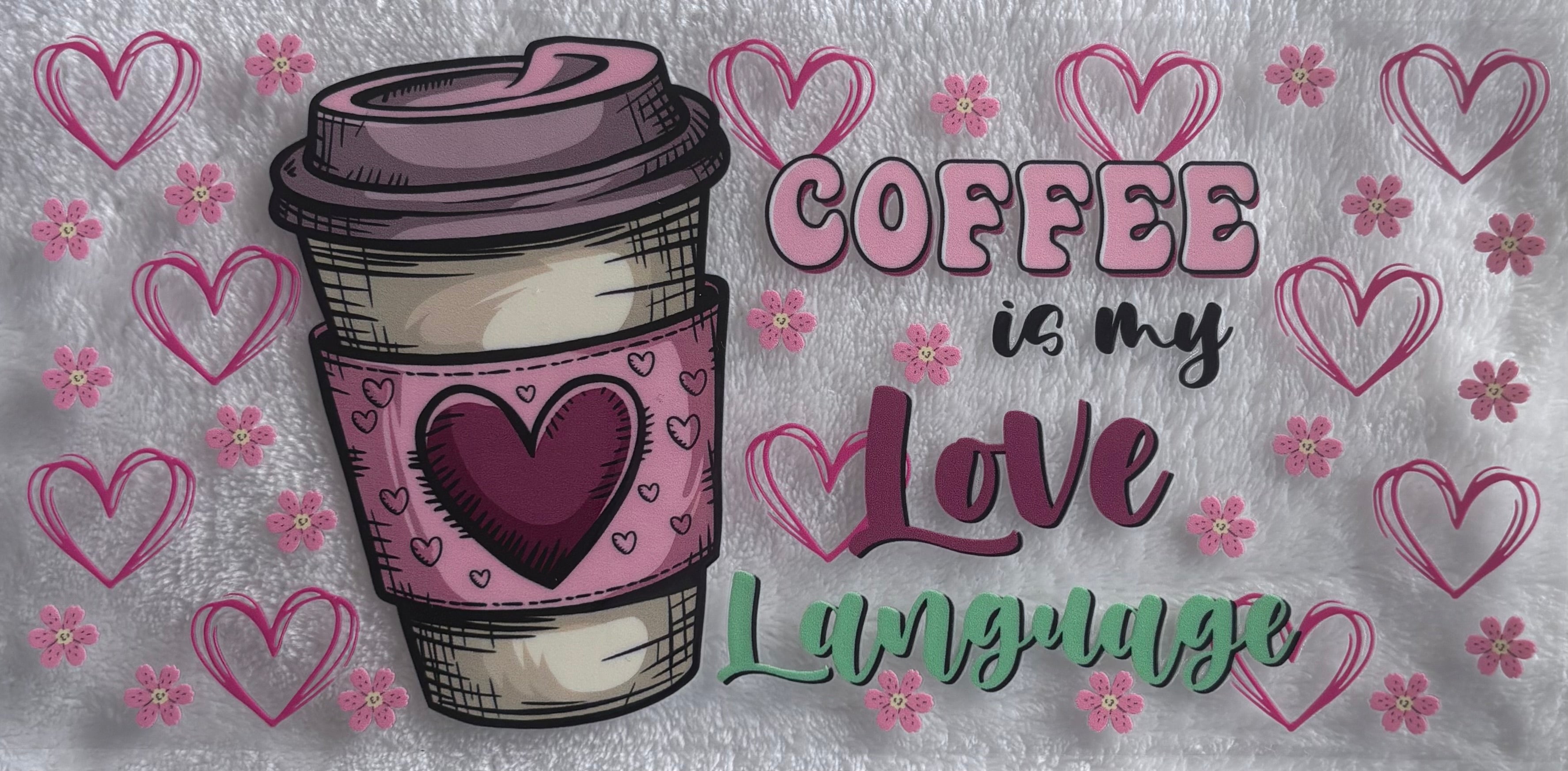 Coffee is my Love Language